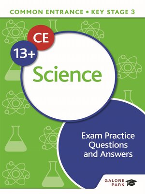 cover image of Common Entrance 13+ Science Exam Practice Questions and Answers